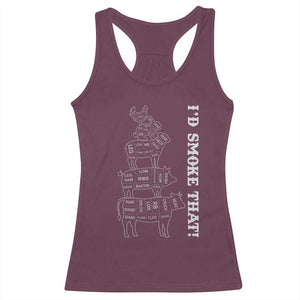 Funny BBQ Racerback Tank Top I'd Smoke That TS10 Maroon Print Your Wear
