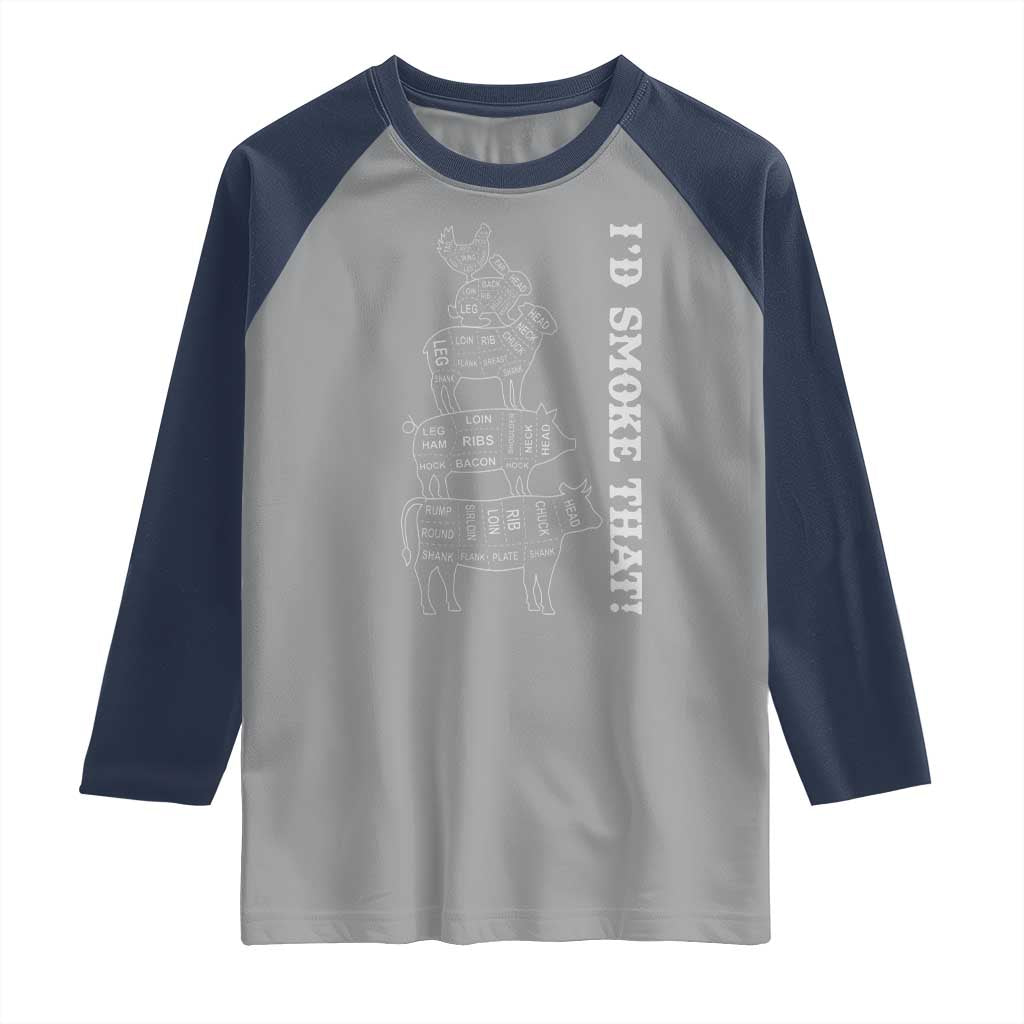 Funny BBQ Raglan Shirt I'd Smoke That TS10 Sport Gray Navy Print Your Wear