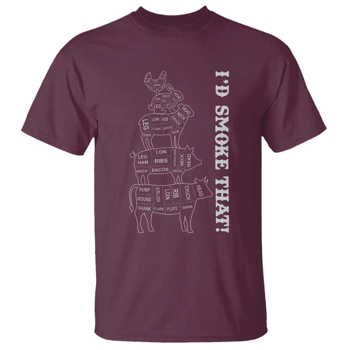 Funny BBQ T Shirt I'd Smoke That TS10 Maroon Print Your Wear