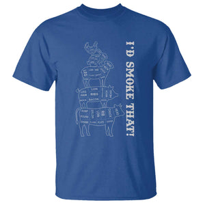 Funny BBQ T Shirt I'd Smoke That TS10 Royal Blue Print Your Wear