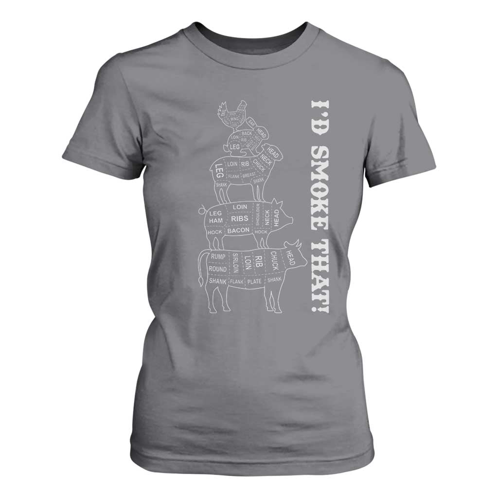 Funny BBQ T Shirt For Women I'd Smoke That TS10 Charcoal Print Your Wear