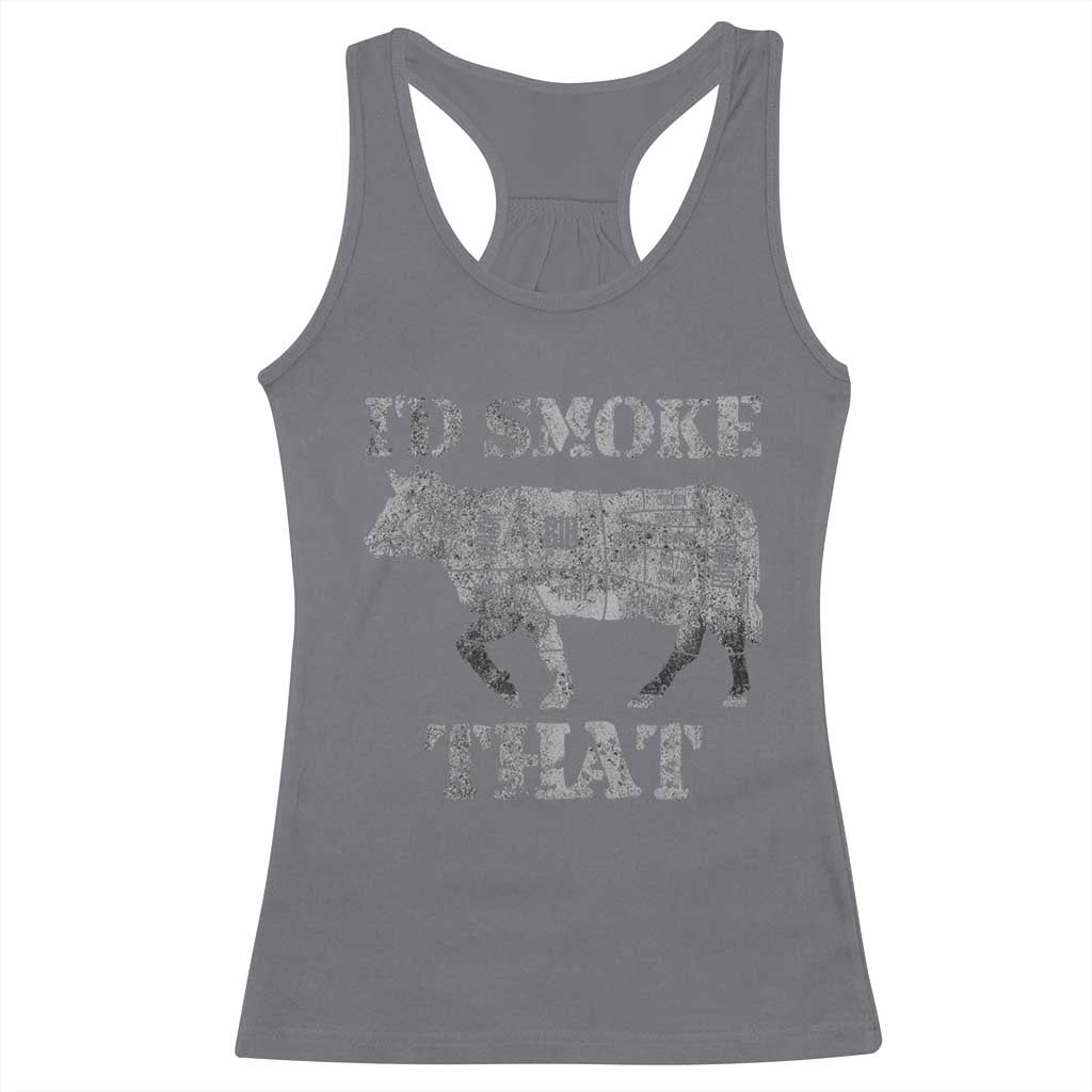 Funny BBQ Racerback Tank Top Chef Butcher Cook BBQ I'd Smoke That Cow Beef TS10 Charcoal Print Your Wear