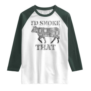 Funny BBQ Raglan Shirt Chef Butcher Cook BBQ I'd Smoke That Cow Beef TS10 White Dark Forest Green Print Your Wear