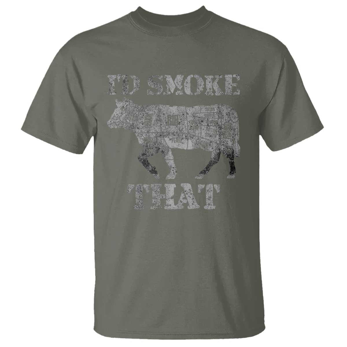 Funny BBQ T Shirt Chef Butcher Cook BBQ I'd Smoke That Cow Beef TS10 Military Green Print Your Wear