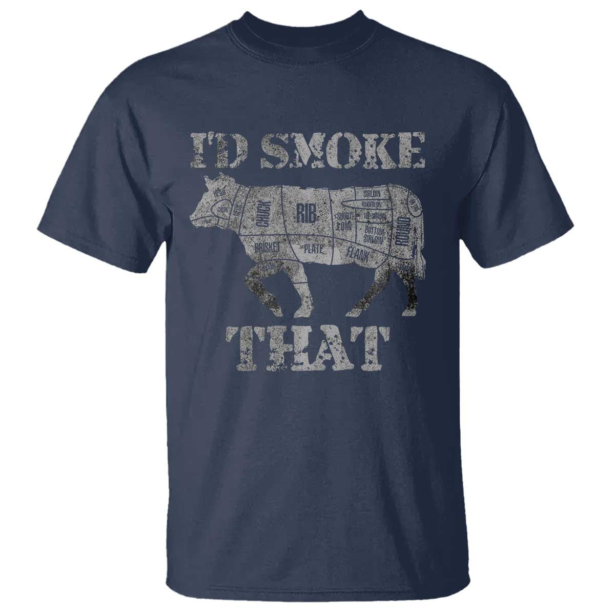 Funny BBQ T Shirt Chef Butcher Cook BBQ I'd Smoke That Cow Beef TS10 Navy Print Your Wear