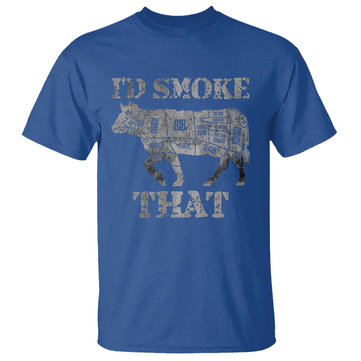 Funny BBQ T Shirt Chef Butcher Cook BBQ I'd Smoke That Cow Beef TS10 Royal Blue Print Your Wear