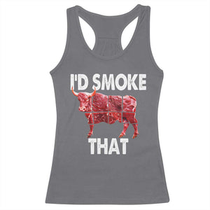 Funny BBQ Racerback Tank Top I'd Smoke That Cow Beef Chef Butcher Cook TS10 Charcoal Print Your Wear