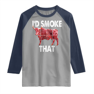 Funny BBQ Raglan Shirt I'd Smoke That Cow Beef Chef Butcher Cook TS10 Sport Gray Navy Print Your Wear