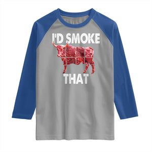 Funny BBQ Raglan Shirt I'd Smoke That Cow Beef Chef Butcher Cook TS10 Sport Gray Royal Print Your Wear