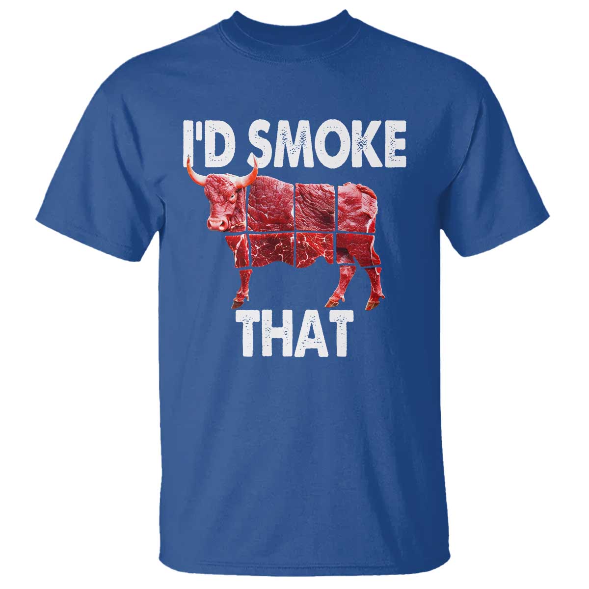 Funny BBQ T Shirt I'd Smoke That Cow Beef Chef Butcher Cook TS10 Royal Blue Print Your Wear