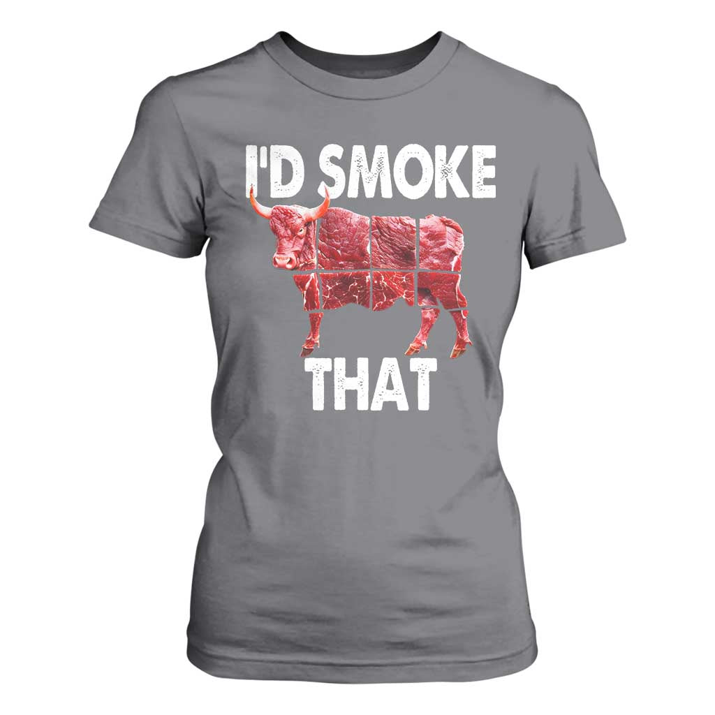 Funny BBQ T Shirt For Women I'd Smoke That Cow Beef Chef Butcher Cook TS10 Charcoal Print Your Wear