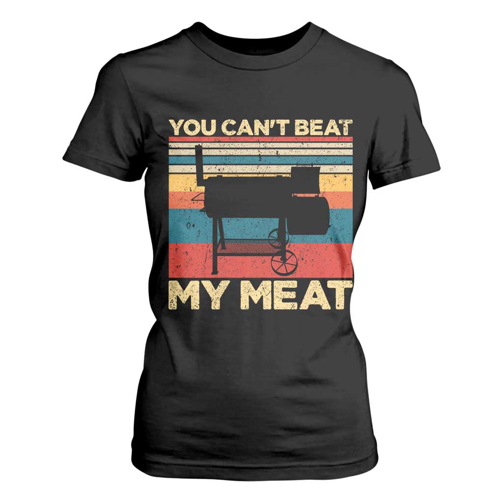 Funny BBQ T Shirt For Women You Can't Beat My Meat Dad Grill Gift TS10 Black Print Your Wear