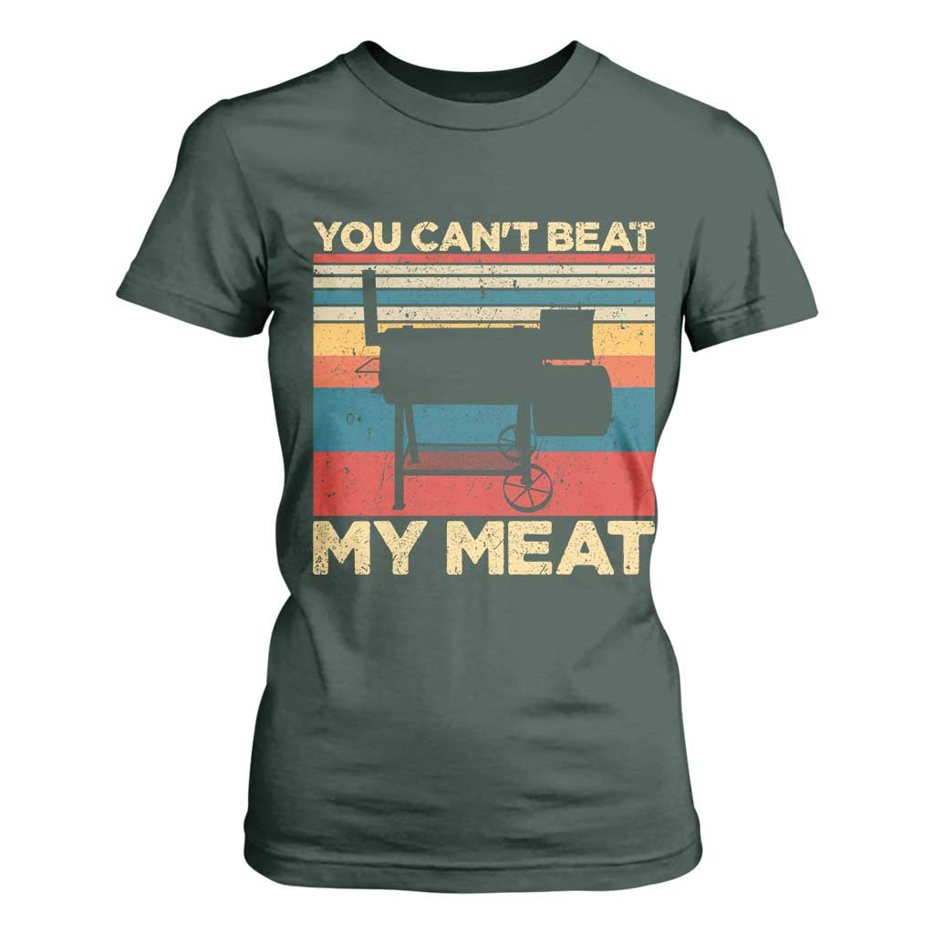 Funny BBQ T Shirt For Women You Can't Beat My Meat Dad Grill Gift TS10 Dark Forest Green Print Your Wear