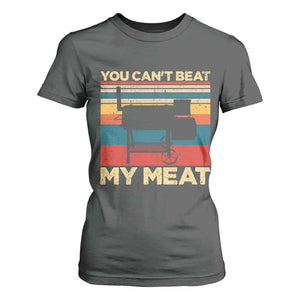 Funny BBQ T Shirt For Women You Can't Beat My Meat Dad Grill Gift TS10 Dark Heather Print Your Wear