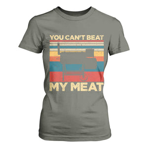 Funny BBQ T Shirt For Women You Can't Beat My Meat Dad Grill Gift TS10 Military Green Print Your Wear