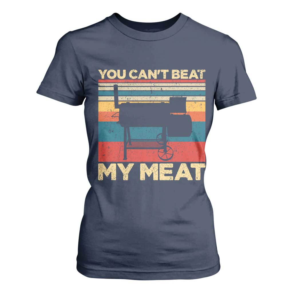 Funny BBQ T Shirt For Women You Can't Beat My Meat Dad Grill Gift TS10 Navy Print Your Wear