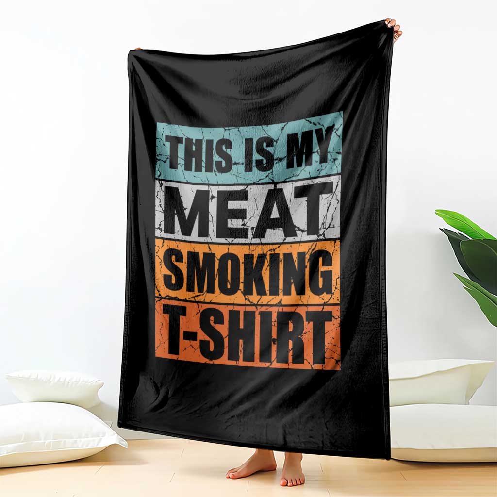 Retro BBQ Smoker This is My Meat Smoking Throw Blanket TS10 Print Your Wear