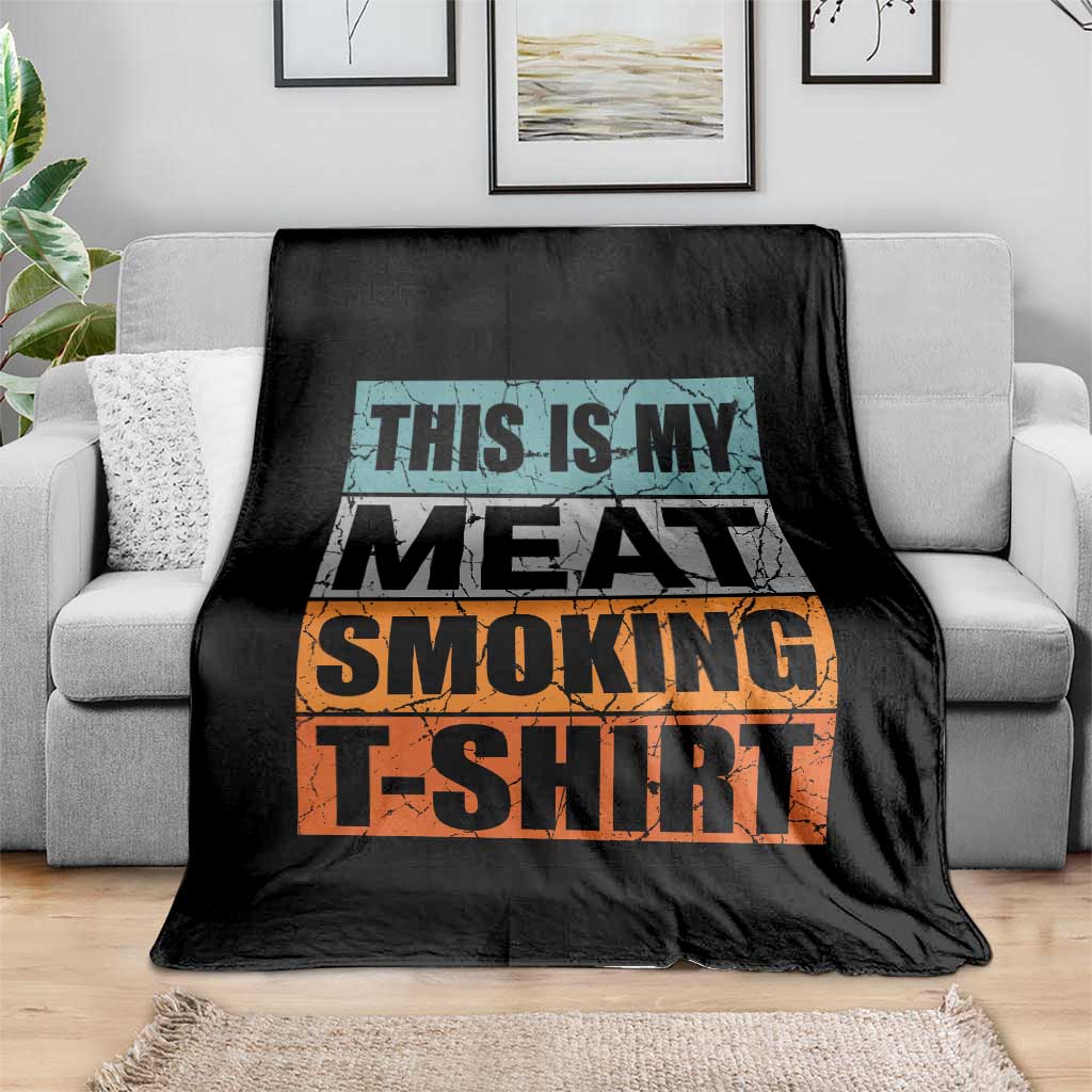 Retro BBQ Smoker This is My Meat Smoking Throw Blanket TS10 Print Your Wear