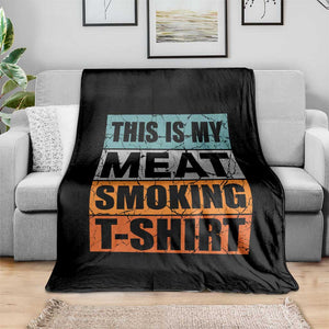 Retro BBQ Smoker This is My Meat Smoking Throw Blanket TS10 Print Your Wear