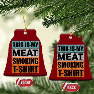 Retro BBQ Smoker This is My Meat Smoking Ceramic Ornament TS10 Print Your Wear