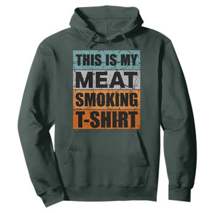 Retro BBQ Smoker This is My Meat Smoking Hoodie TS10 Dark Forest Green Print Your Wear