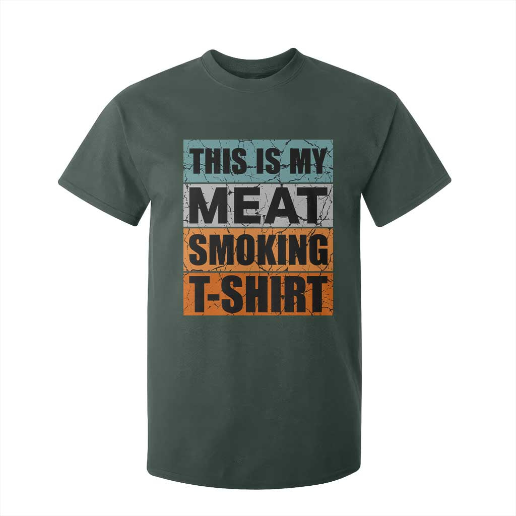 Retro BBQ Smoker This is My Meat Smoking T Shirt For Kid TS10 Dark Forest Green Print Your Wear