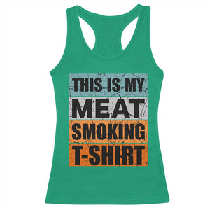 Retro BBQ Smoker This is My Meat Smoking Racerback Tank Top TS10 Irish Green Print Your Wear