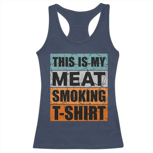 Retro BBQ Smoker This is My Meat Smoking Racerback Tank Top TS10 Navy Print Your Wear
