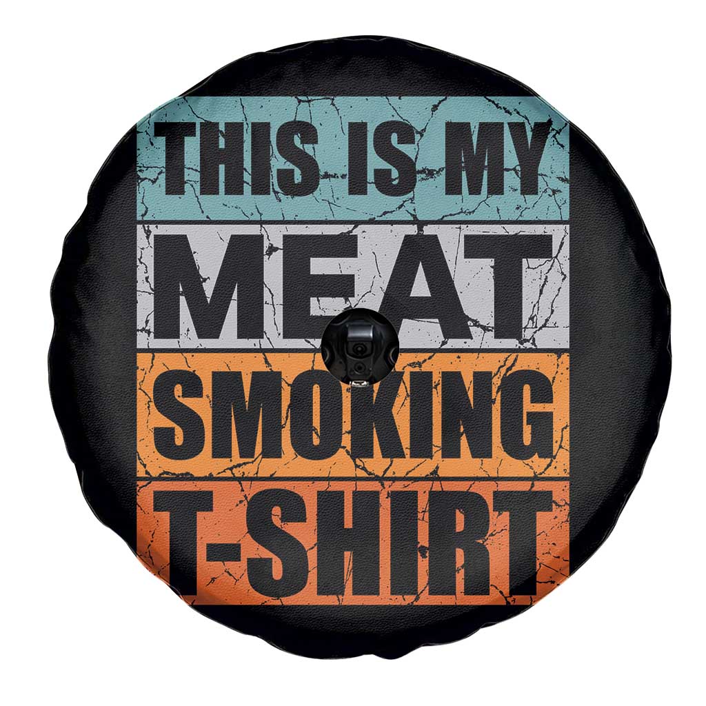 Retro BBQ Smoker This is My Meat Smoking Spare Tire Cover TS10 Print Your Wear