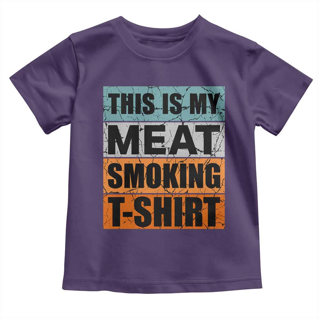 Retro BBQ Smoker This is My Meat Smoking Toddler T Shirt TS10 Purple Print Your Wear