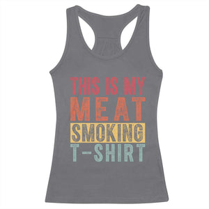 Vintage BBQ This Is My Meat Smoking Racerback Tank Top TS10 Charcoal Print Your Wear