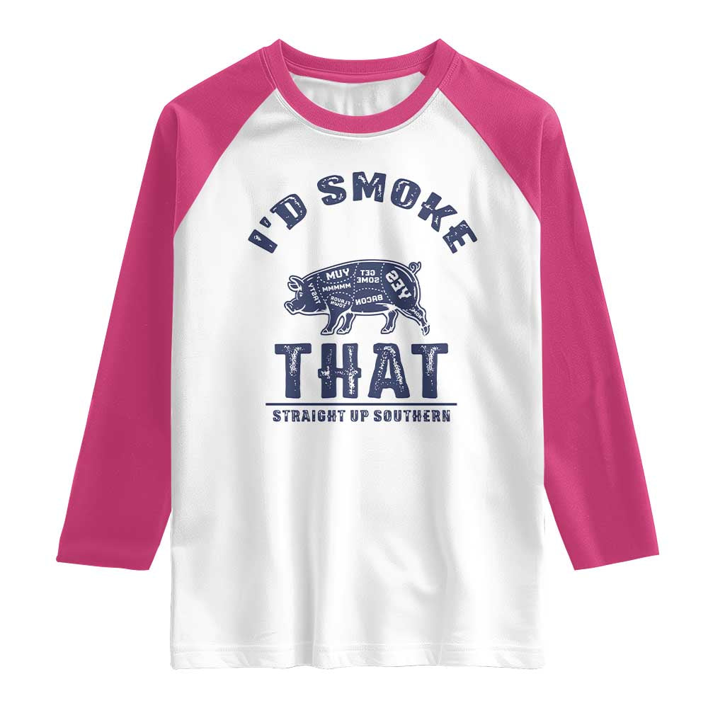 BBQ Raglan Shirt I'd Smoke That Straight Up Southern Pork Cuts Grilling TS10 White Heliconia Print Your Wear