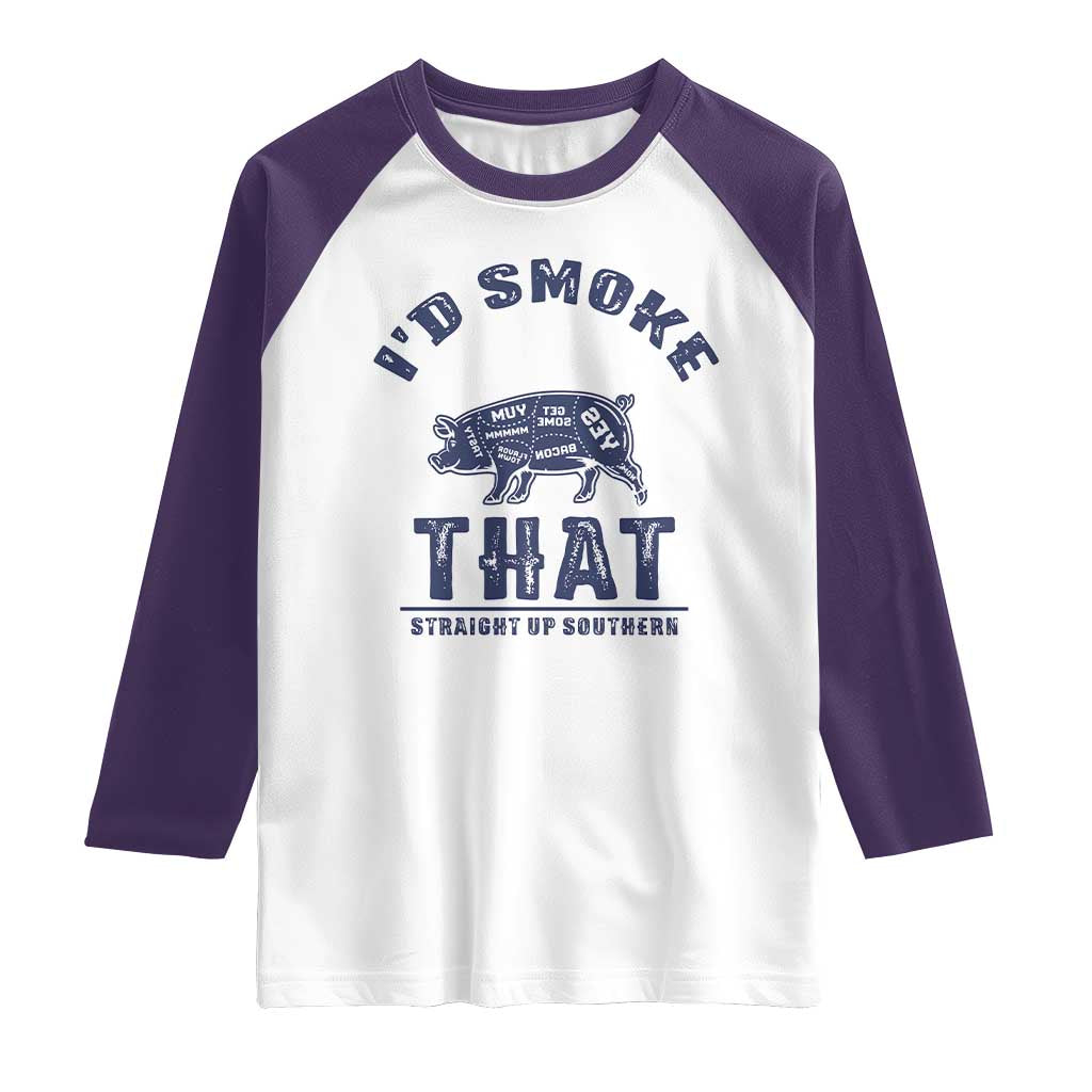 BBQ Raglan Shirt I'd Smoke That Straight Up Southern Pork Cuts Grilling TS10 White Purple Print Your Wear