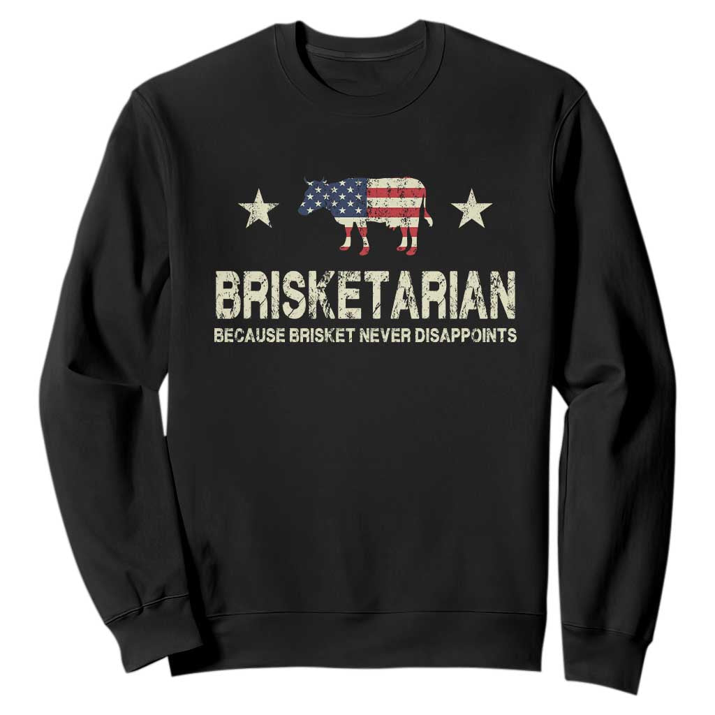 BBQ Sweatshirt Brisketarian Because Brisket Never Disappoints American Flag TS10 Black Print Your Wear