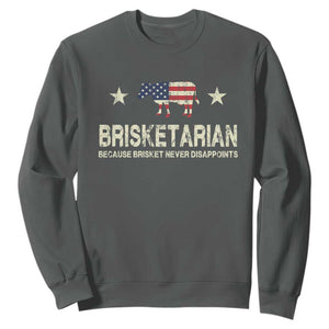 BBQ Sweatshirt Brisketarian Because Brisket Never Disappoints American Flag TS10 Dark Heather Print Your Wear