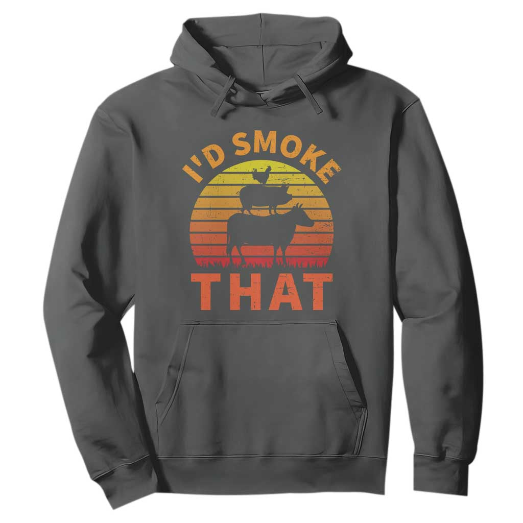 Funny BBQ Hoodie I'd Smoke That Barbecue Retro Grilling Gifts TS10 Dark Heather Print Your Wear