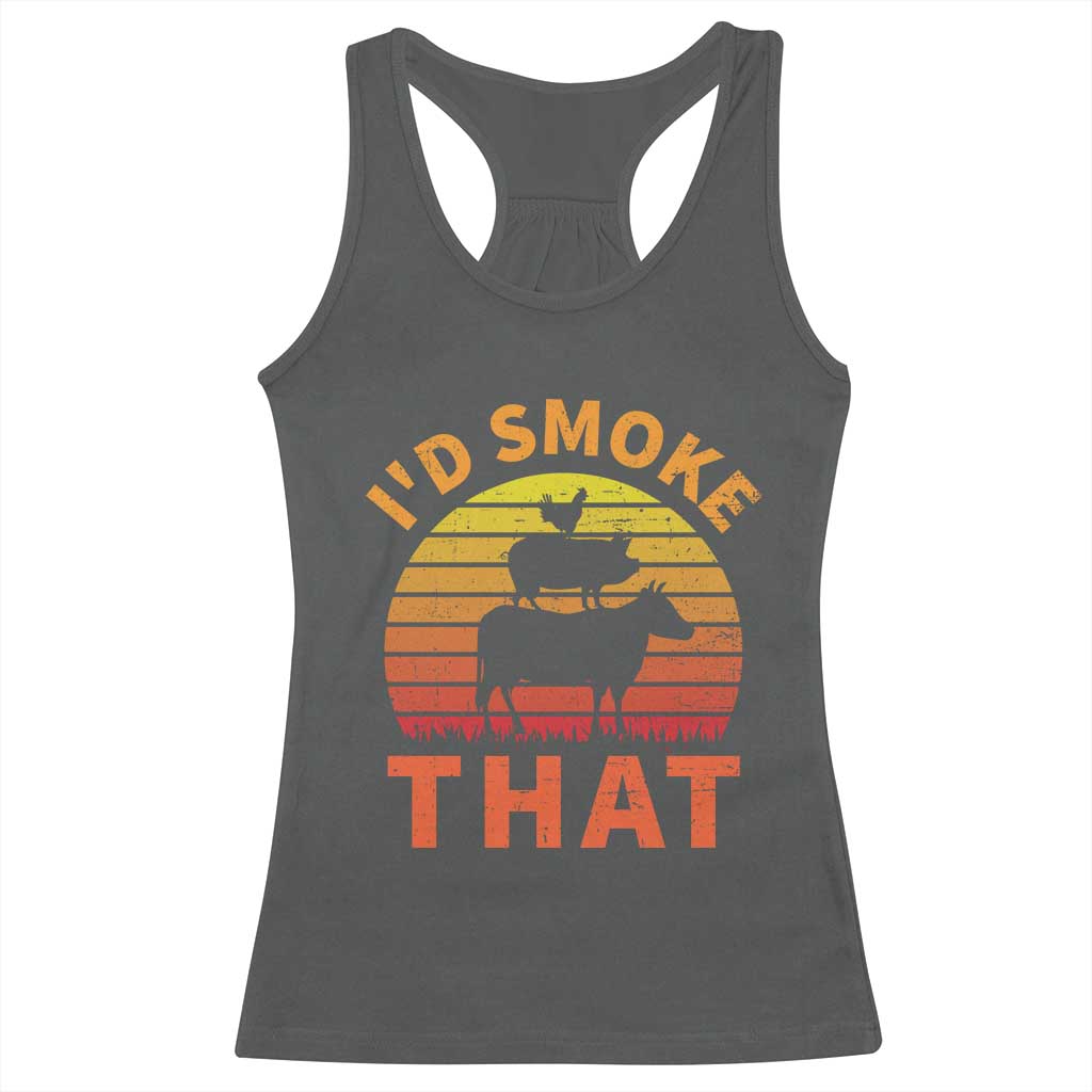 Funny BBQ Racerback Tank Top I'd Smoke That Barbecue Retro Grilling Gifts TS10 Dark Heather Print Your Wear
