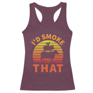 Funny BBQ Racerback Tank Top I'd Smoke That Barbecue Retro Grilling Gifts TS10 Maroon Print Your Wear