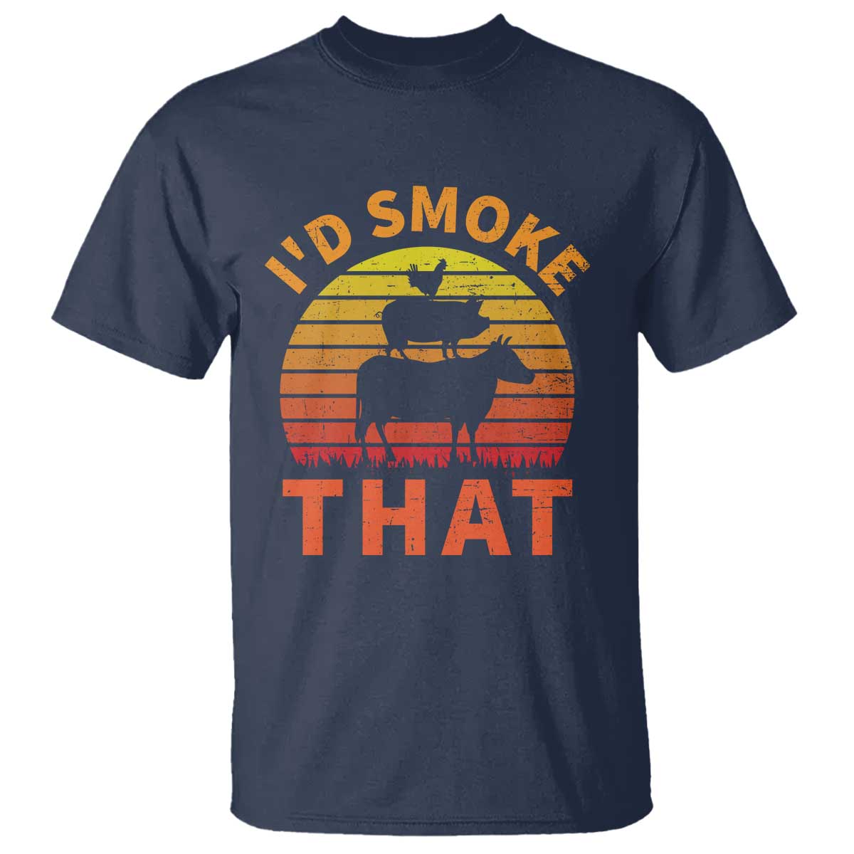 Funny BBQ T Shirt I'd Smoke That Barbecue Retro Grilling Gifts TS10 Navy Print Your Wear