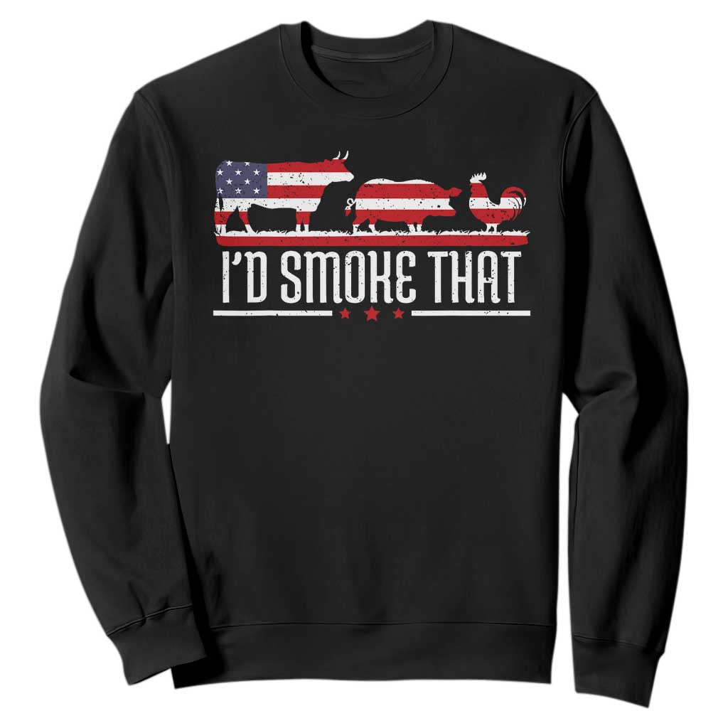 BBQ Sweatshirt 4th July I'd Smoke That Patriot Barbeque Cook Chef TS10 Black Print Your Wear