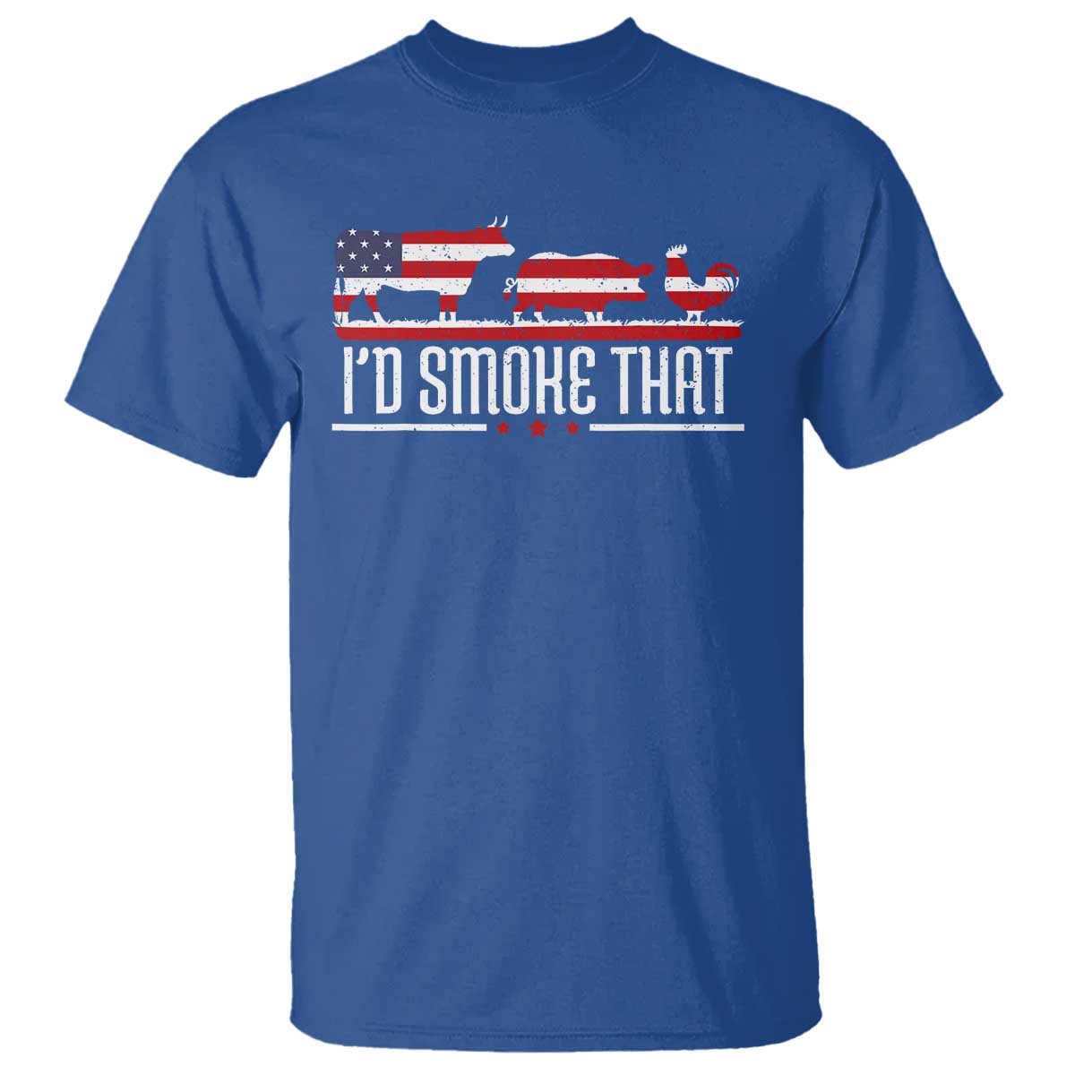BBQ T Shirt 4th July I'd Smoke That Patriot Barbeque Cook Chef TS10 Royal Blue Print Your Wear