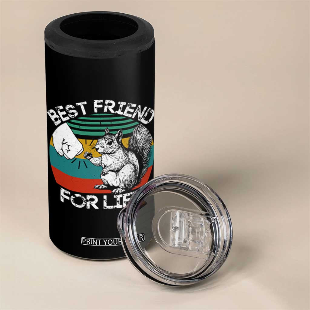 Squirrel Lover 4 in 1 Can Cooler Tumbler Funny Vintage Squirrel Gift Best Friend For Life TS10 Print Your Wear