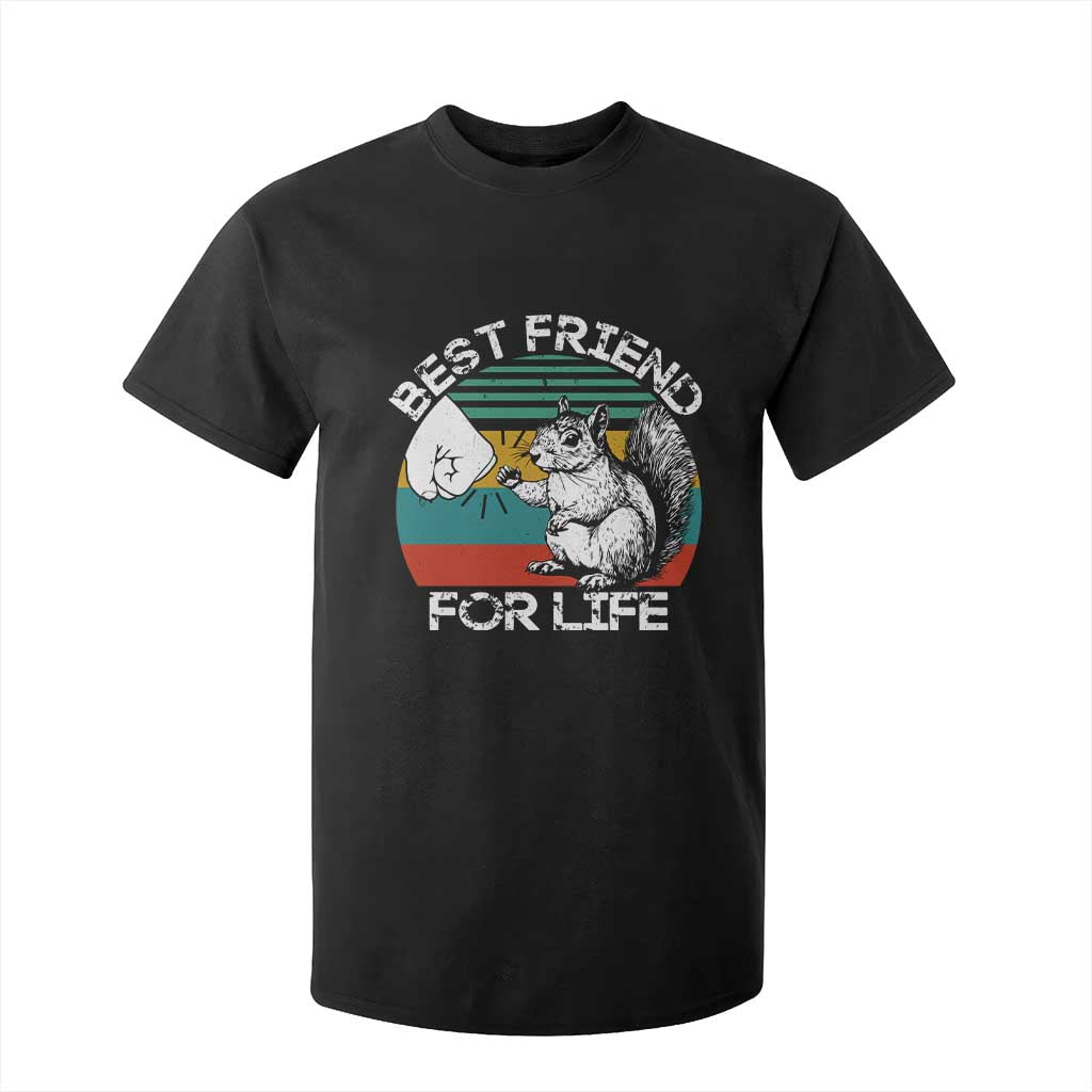 Squirrel Lover T Shirt For Kid Funny Vintage Squirrel Gift Best Friend For Life TS10 Black Print Your Wear