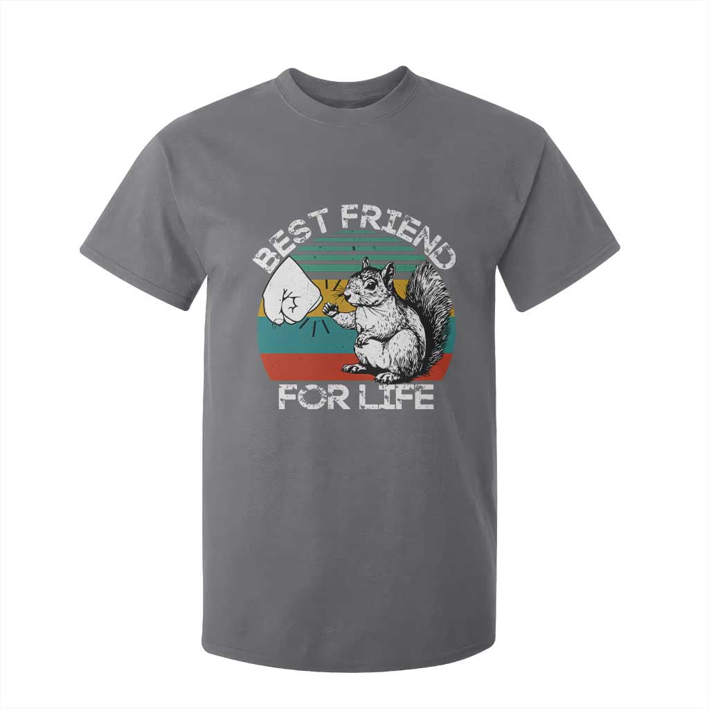 Squirrel Lover T Shirt For Kid Funny Vintage Squirrel Gift Best Friend For Life TS10 Charcoal Print Your Wear