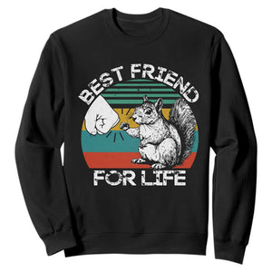 Squirrel Lover Sweatshirt Funny Vintage Squirrel Gift Best Friend For Life TS10 Black Print Your Wear