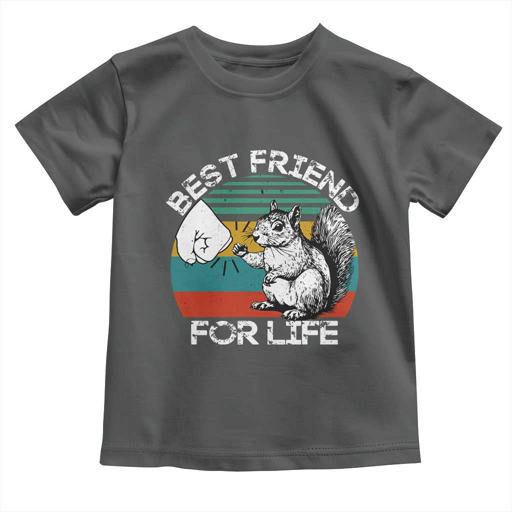 Squirrel Lover Toddler T Shirt Funny Vintage Squirrel Gift Best Friend For Life TS10 Dark Heather Print Your Wear