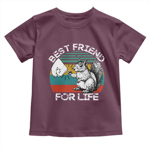 Squirrel Lover Toddler T Shirt Funny Vintage Squirrel Gift Best Friend For Life TS10 Maroon Print Your Wear