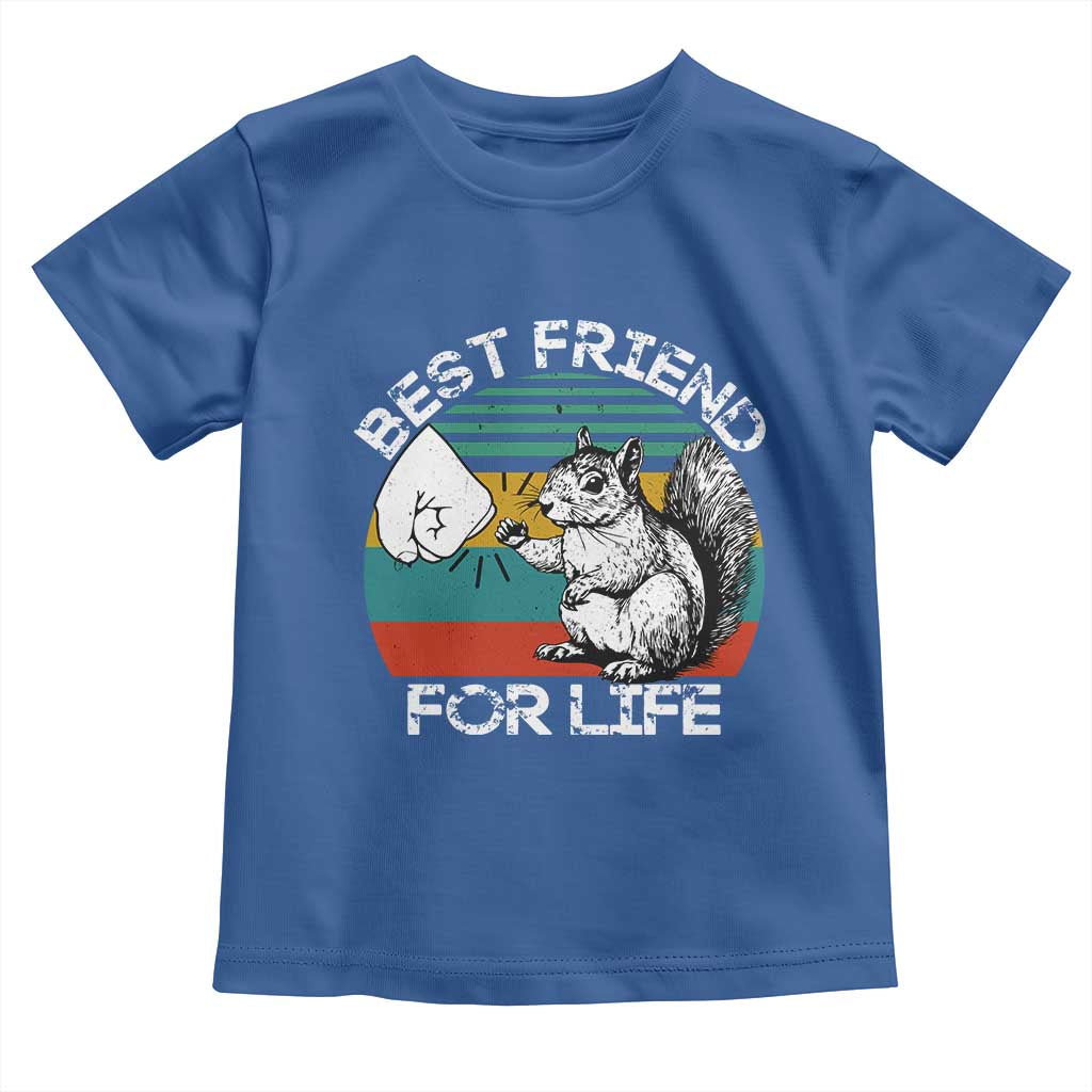 Squirrel Lover Toddler T Shirt Funny Vintage Squirrel Gift Best Friend For Life TS10 Royal Blue Print Your Wear