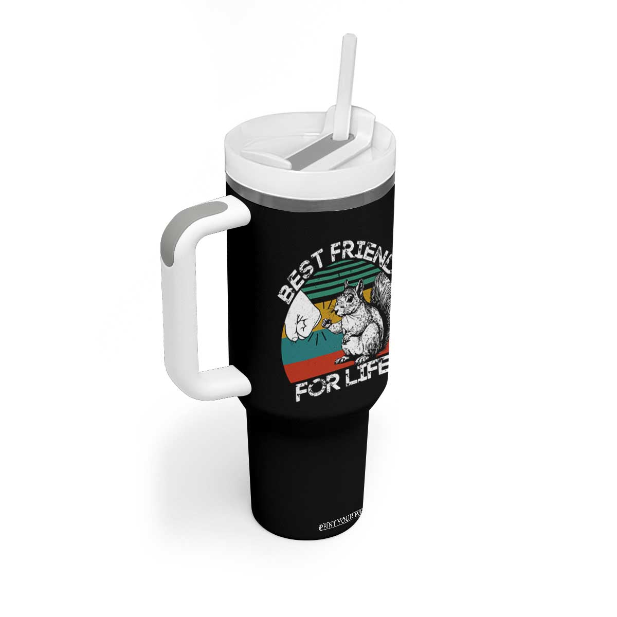 Squirrel Lover Tumbler With Handle Funny Vintage Squirrel Gift Best Friend For Life TS10 Print Your Wear