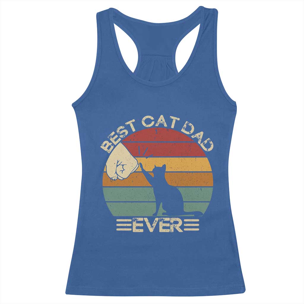 Best Cat Dad Ever Racerback Tank Top Funny Cat Lover Gift Fathers Day TS10 Royal Blue Print Your Wear